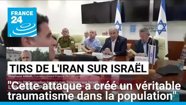 Missiles iraniens sur Israël : "Cette attaque a créé un véritable traumatisme dans la population"