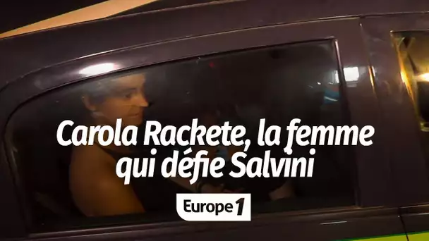 Carola Rackete, la femme qui défie Salvini