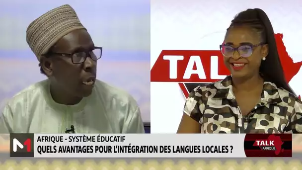 #TalkAfrique - Système éducatif en Afrique : Quels avantages pour l'intégration des langues locales?