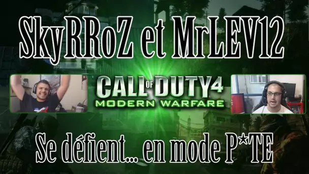 SkyRRoZ et MrLEV12 se défient : en mode P*TE