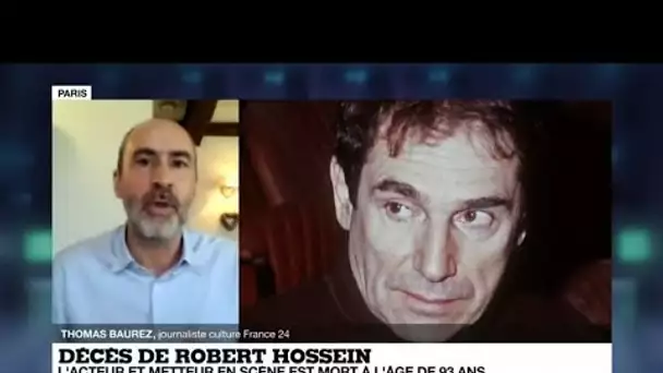 Mort de Robert Hossein :  "Du théâtre comme vous n'en verrez qu'au cinéma"