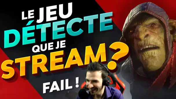 LE JEU DÉTECTE QUE JE STREAM? + Fails! (Styx2 FR )