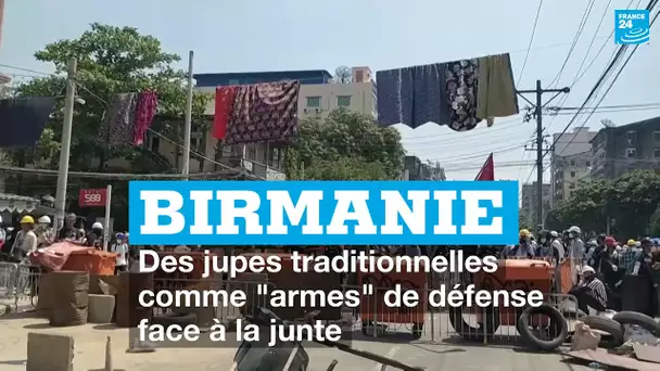 Birmanie : des jupes traditionnelles comme "armes" de défense face à la junte