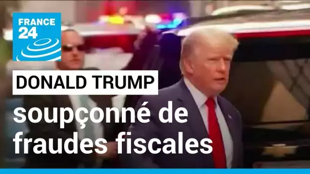 États-Unis : entendu sur ses pratiques fiscales, Donald Trump garde le silence • FRANCE 24