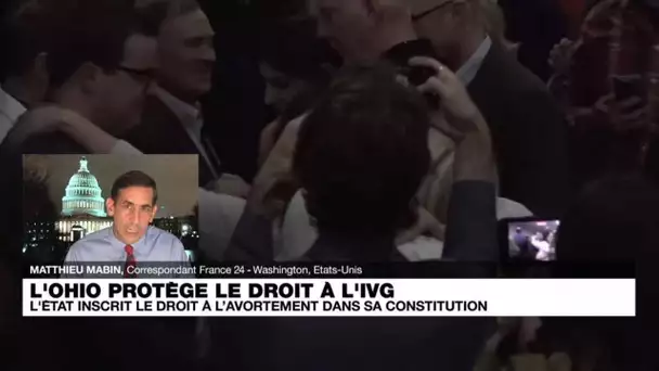 États-Unis : l’Ohio va inscrire le droit à l’avortement dans sa Constitution • FRANCE 24