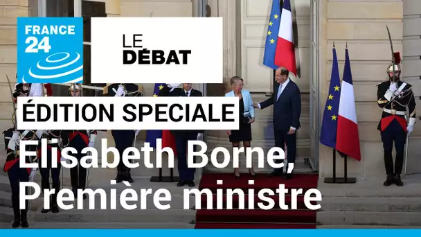 ELISABETH BORNE, NOUVELLE PREMIERE MINISTRE FRANCAISE • FRANCE 24