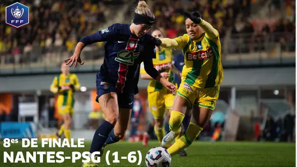 8es de finale : FC Nantes-Paris-SG (1_6), le résumé