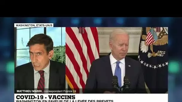 Les États-Unis favorables à une levée des brevets sur les vaccins contre le Covid-19