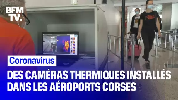 Coronavirus: des caméras thermiques installées dans les aéroports corses