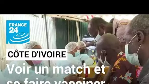 CAN-2022 : en Côte d'Ivoire, le football pour stimuler la vaccination • FRANCE 24