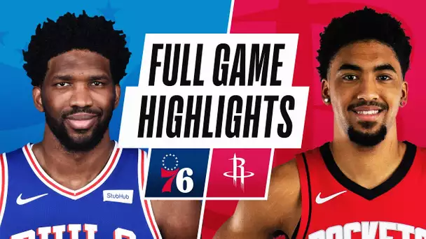 76ERS at ROCKETS | FULL GAME HIGHLIGHTS | May 5, 2021