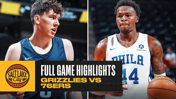 GRIZZLIES vs 76ERS | SALT LAKE CITY SUMMER LEAGUE |  FULL GAME HIGHLIGHTS