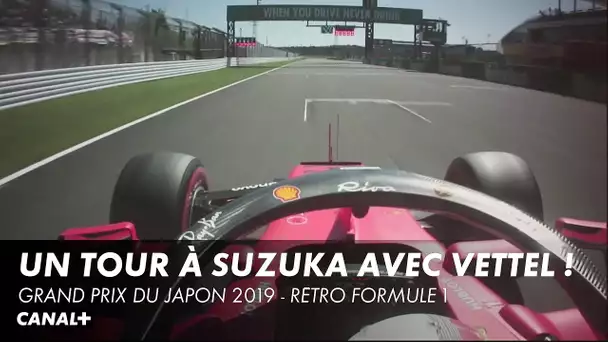 Un tour à Suzuka avec Sebastian Vettel - Grand Prix du Japon 2019 - F1