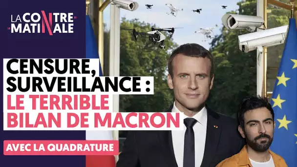 CENSURE, SURVEILLANCE : LE TERRIBLE BILAN DE MACRON | Contre-Matinale #88