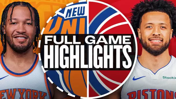 KNICKS at PISTONS | FULL GAME HIGHLIGHTS | November 1, 2024