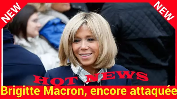 Brigitte Macron, encore attaquée pour un “salaire”… qui n’existe pas !