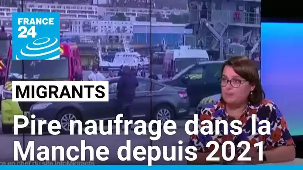 Migrants : pire naufrage dans la Manche depuis 2021 • FRANCE 24