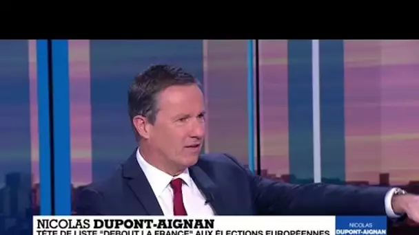 Nicolas Dupont-Aignan : "Il faut en finir avec l'Union européenne"