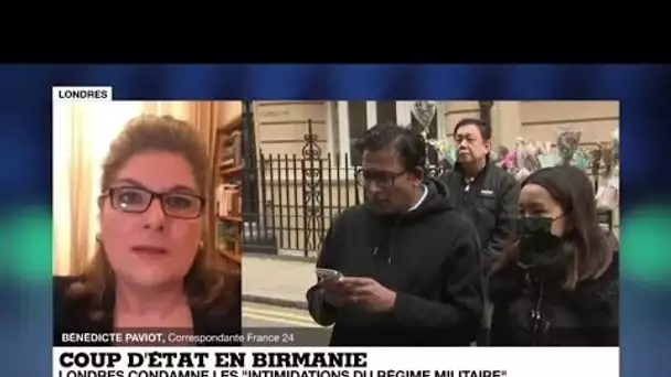 Coup d'État en Birmanie : Londres condamne les "intimidations du régime militaire" sur son sol