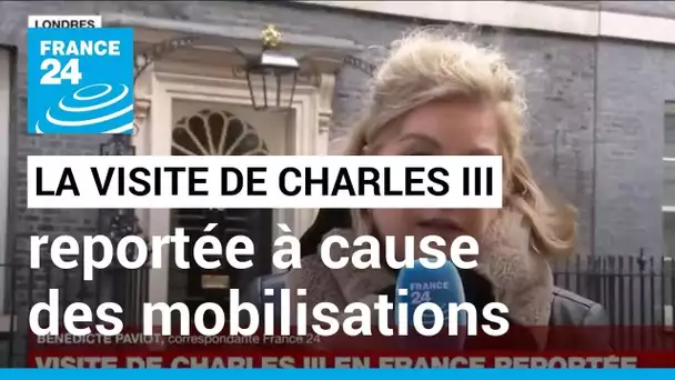 Visite de Charles III reportée : en cause, la mobilisation contre la réforme des retraites