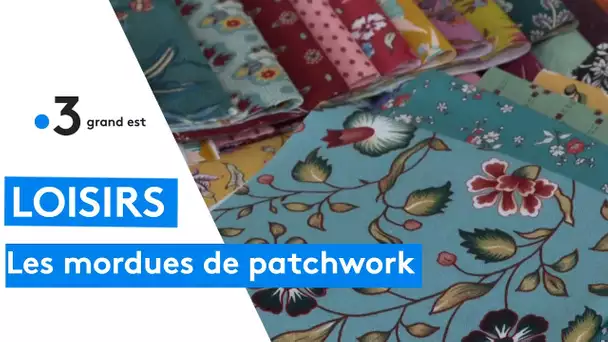 Les mordues de patchwork de Bischtroff-sur-Sarre