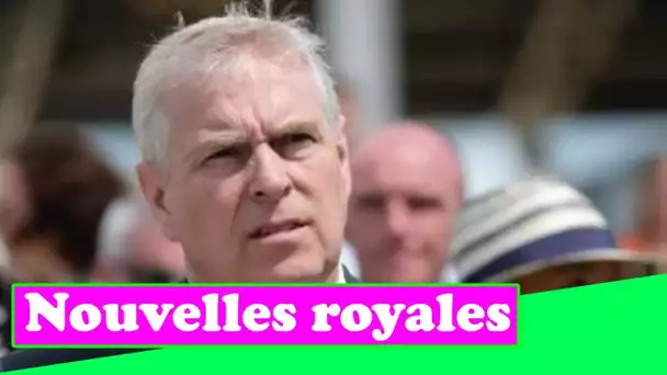 Le prince Andrew est considéré comme un "bien endommagé" alors que la famille royale est "exaspérée"