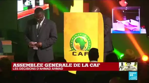CAN-2019 : les décisions d'Ahmad Ahmad à l'assemblée générale de la CAF