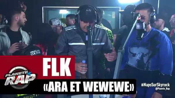 FLK "Ara et WeWeWe" #PlanèteRap