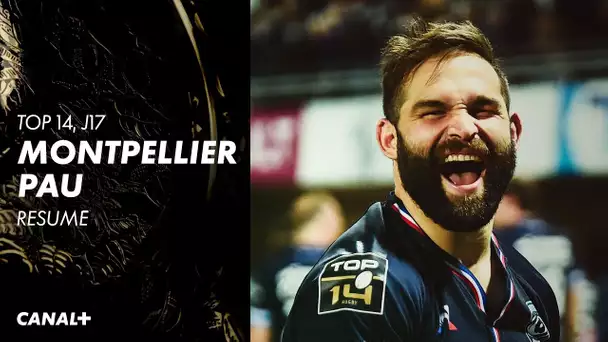 Le résumé de Montpellier / Pau - J17 Top 14