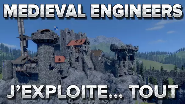 Medieval Engineers : J&#039;exploite TOUT du jeu