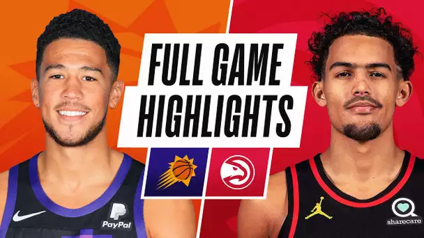 SUNS at HAWKS | FULL GAME HIGHLIGHTS | May 5, 2021