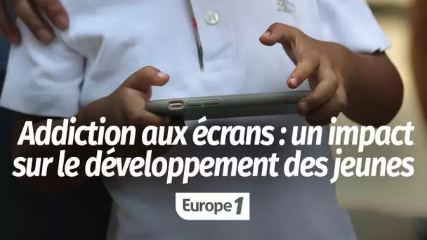 Hyper-connexion et dépendance des plus jeunes aux écrans : "Le risque c’est de développer certain…