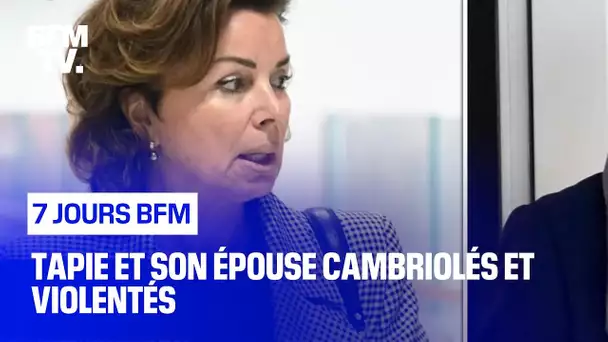 Tapie et son épouse cambriolés et violentés