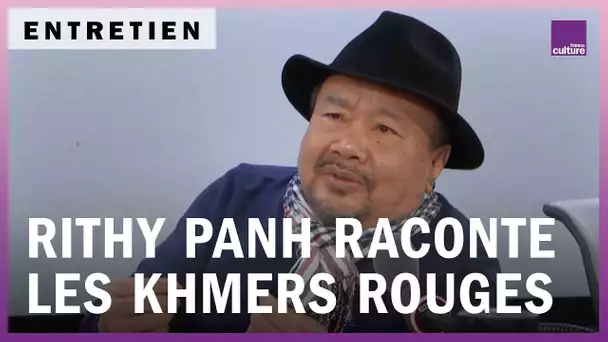 Rithy Panh : rescapé de la répression du régime des Khmers rouges au Cambodge