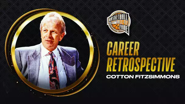 Cotton Fitzsimmons | Hall of Fame Career Retrospective