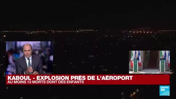 Explosion près de l'aéroport de Kaboul : "Cette menace était crédible dès le premier jour"