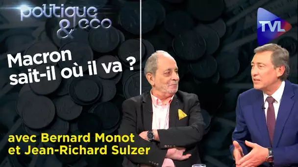 Politique & Eco n° 342 avec B. Monot et J-R. Sulzer - Bilan économique de Macron : 5 ans pour rien !