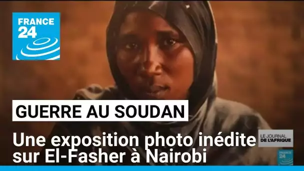 Kenya : une exposition inédite pour mettre en lumière la guerre au Soudan • FRANCE 24