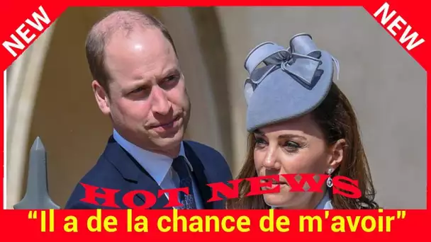 “Il a de la chance de m’avoir”, quand Kate Middleton se lâche sur William