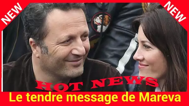 Le tendre message de Mareva Galanter pour l’anniversaire de son chéri Arthur