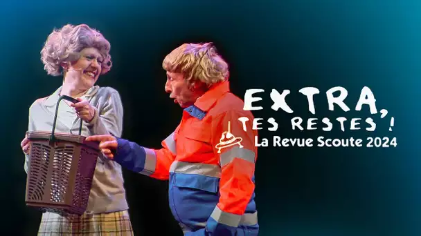 La Revue Scoute 2024 : Extra, tes restes !