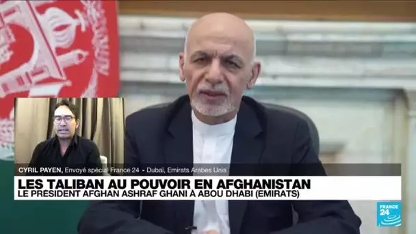 Afghanistan : le président afghan Ashraf Ghani se trouve aux Emirats • FRANCE 24