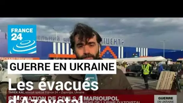 Ukraine : les évacués d'Azovstal attendus à Zaporijjia • FRANCE 24