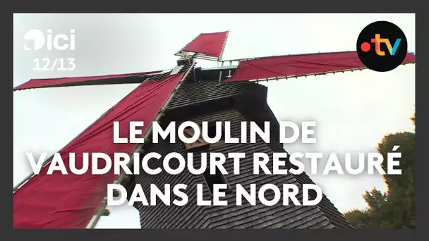 Après restauration, le moulin de Vaudricourt retrouve sa splendeur dans le Nord