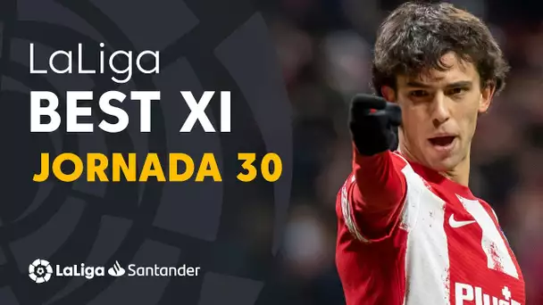 LaLiga Best XI Jornada 30