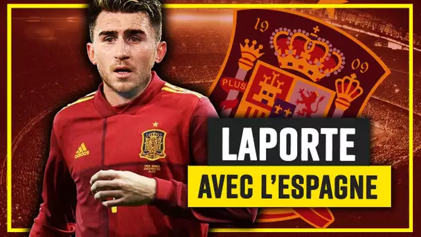 🇪🇸 Laporte avec l'Espagne, faut-il le regretter pour l'Equipe de France ?