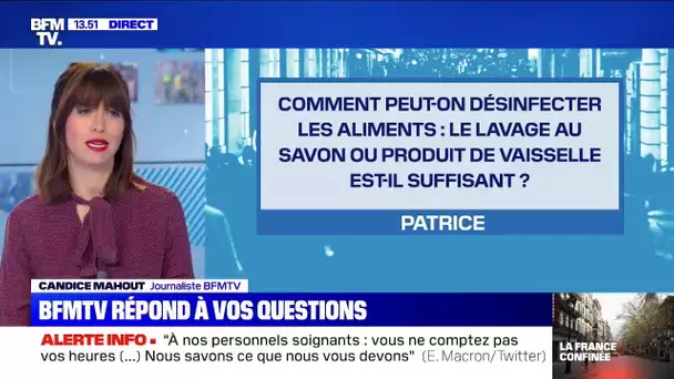 Comment peut-on désinfecter les aliments? BFMTV répond à vos questions