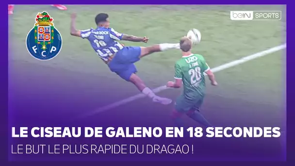 BUT : GALENO claque un CISEAU en 18 SECONDES avec Porto !