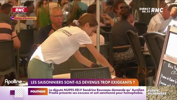 Les saisonniers sont-ils devenus trop exigeants ?