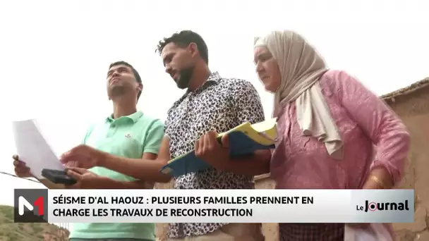 Séisme d´Al Haouz : plusieurs familles prennent en charge les travaux de reconstruction